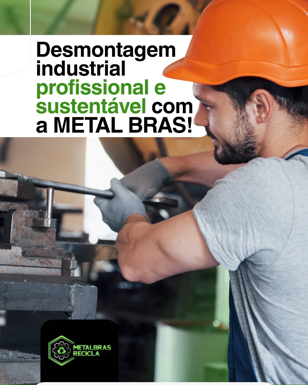 Post da Metalbras mostrando um profissional desmontando um equipamento industrial com ferramenta manual
